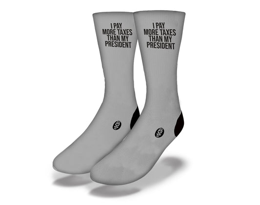 I Pay More Taxes Socks Gray