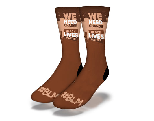 We Need Change Socks