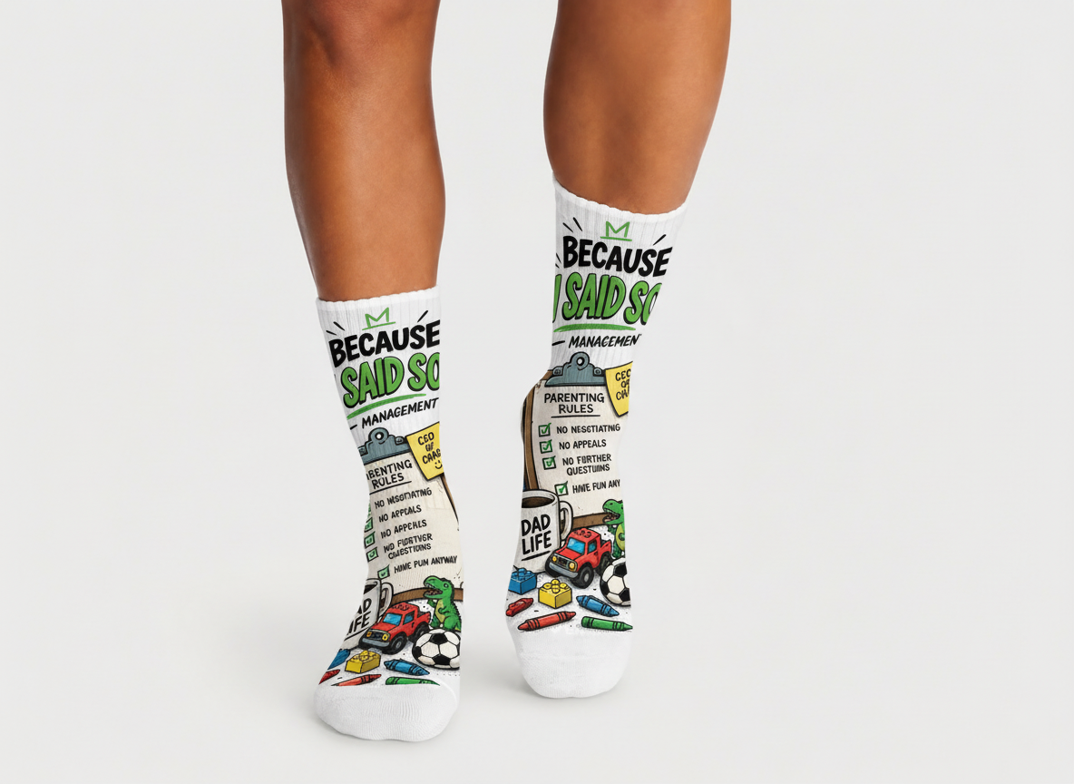 Dad Jokes Because I Said So socks