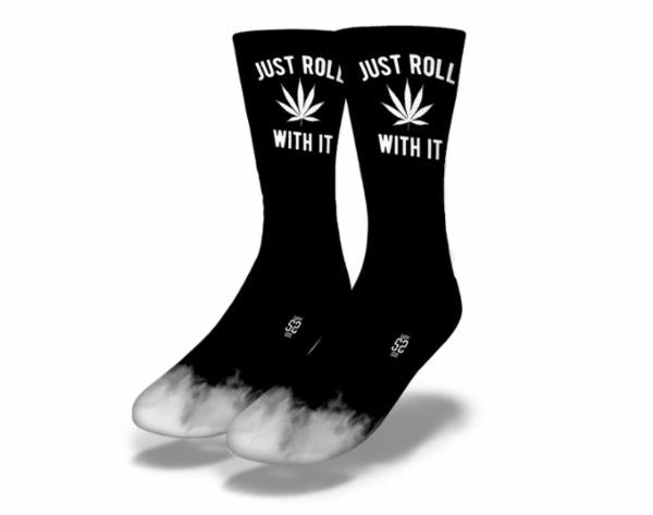 JUST ROLL WITH IT Funny Weed Socks